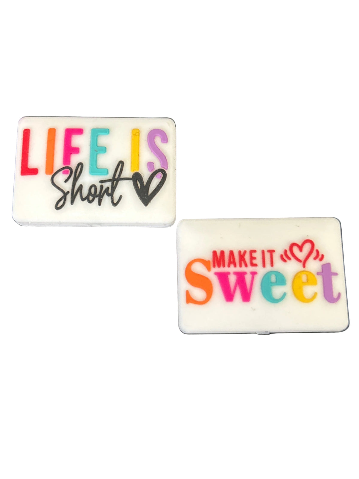 Life is short make it sweet -Double sided Focal Bead