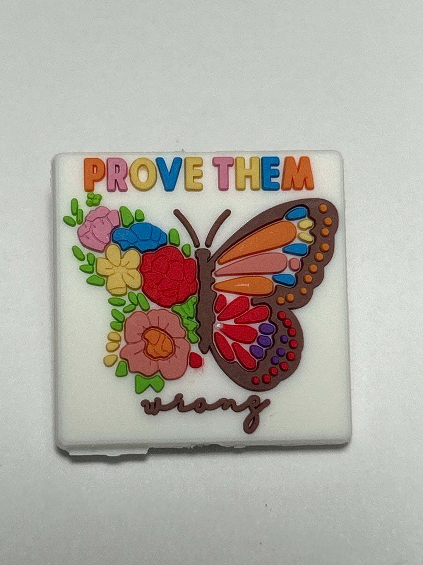 Prove them wrong - Silicone Focal Bead