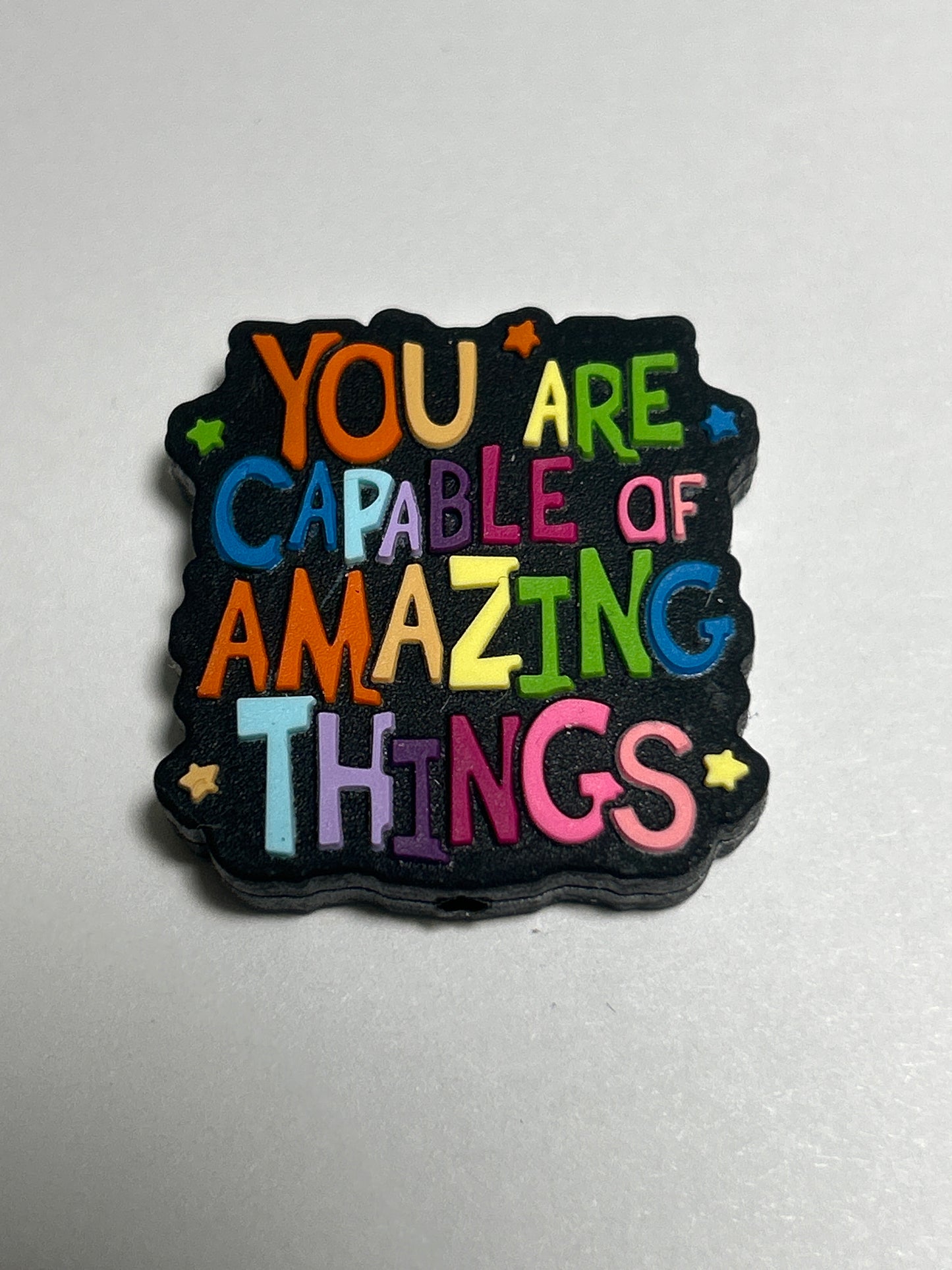 You are capable of Amazing things Silicone Focal Bead