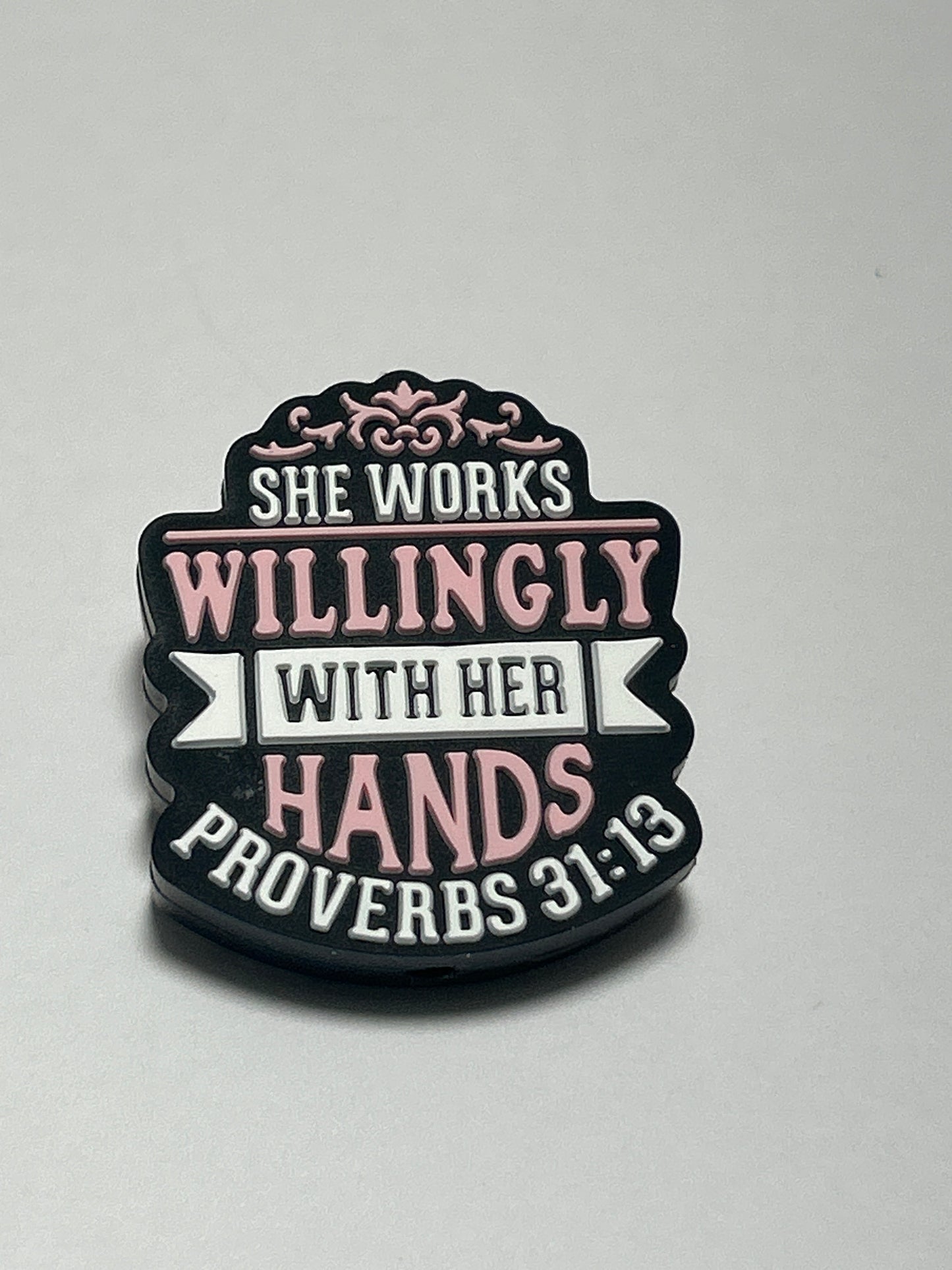 She works Willingly with her Hands - Proverbs 31:13