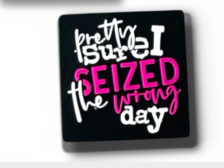 Pretty sure I seized the wrong day - Focal Bead