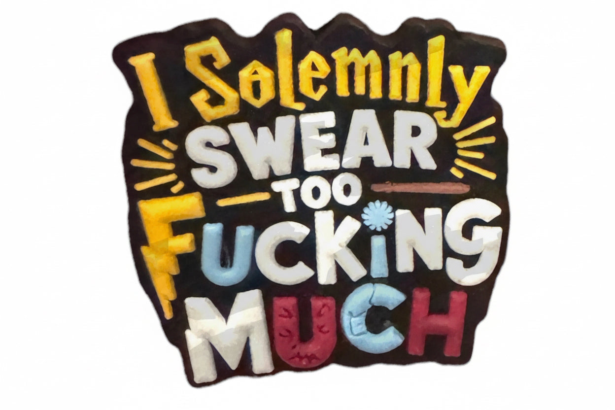 I solemnly swear too Fucking much - Focal Bead
