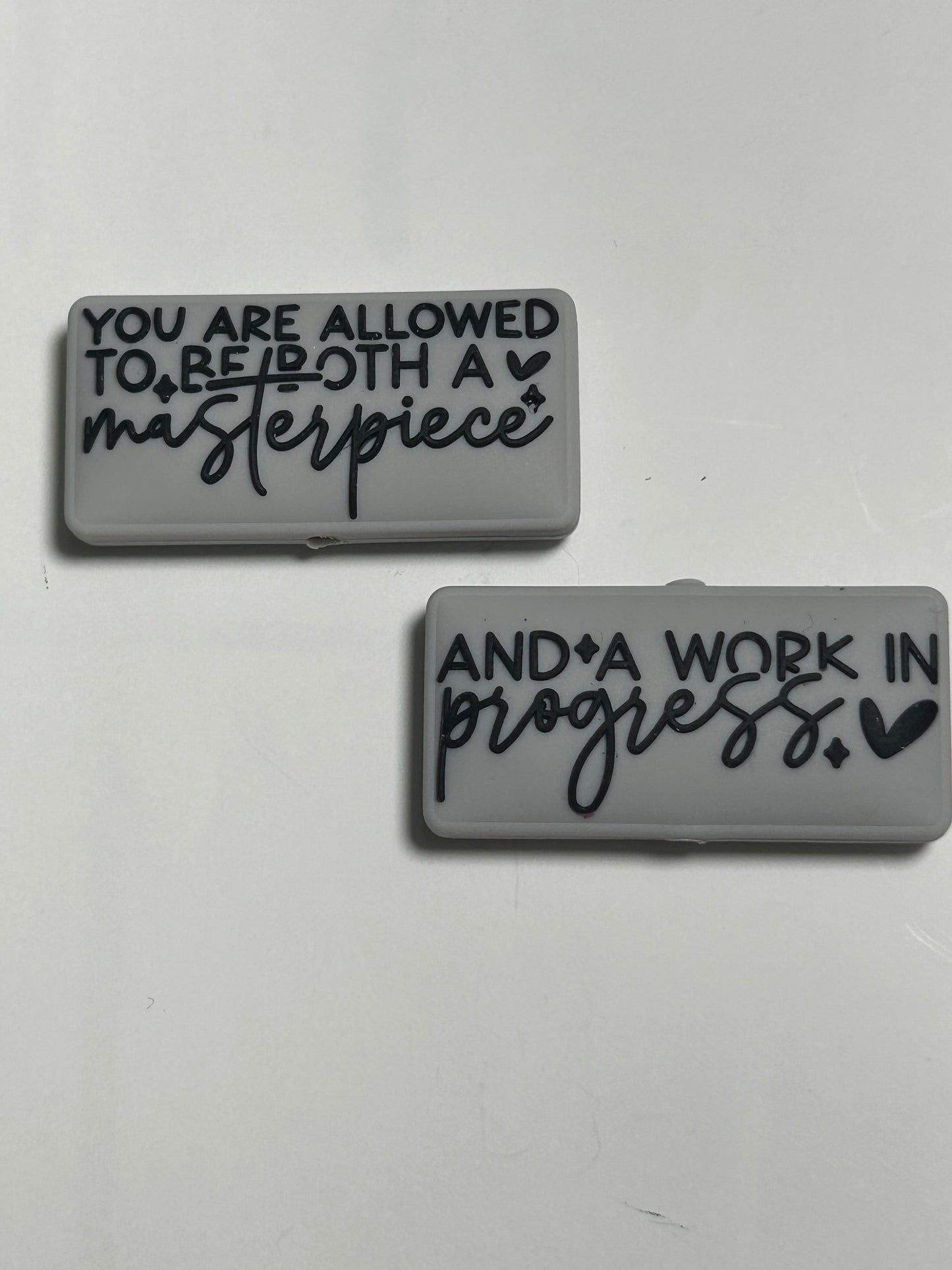 You are allowed to be both a masterpiece and a work in progress -Double sided focal bead