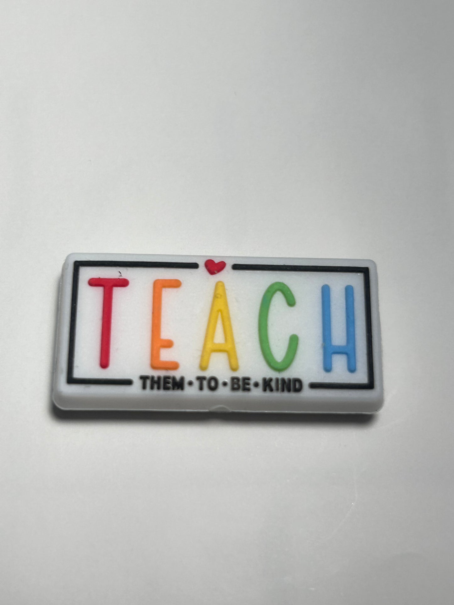 Teach theme to be kind Silicone focal Bead