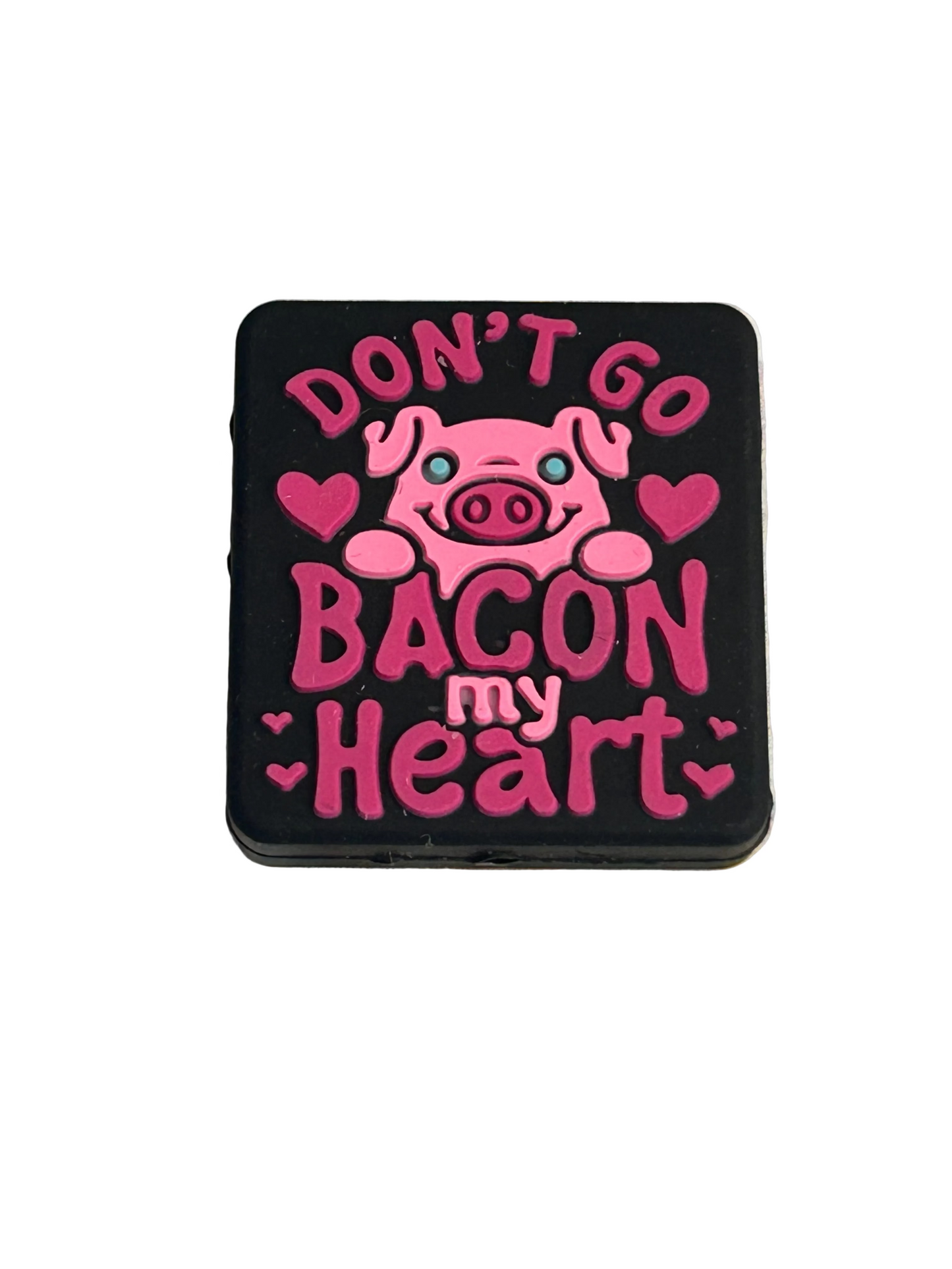 Don’t go Bacon my heart - Focal Bead
