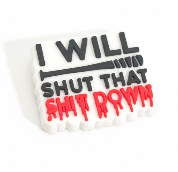 I will shut that shit down -Focal Bead