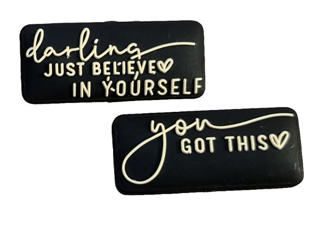 Darling Just Believe In Yourself- You Got This Double Sided Silicone Focal Bead