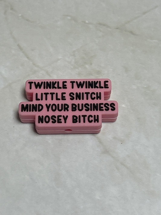 Twinkle Twinkle Little Snitch Mind Your Business Nosey Bitch