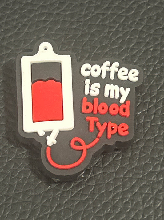 Coffee is my blood type -Focal Bead