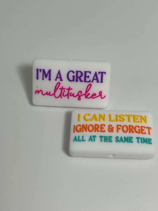 I’m a great Multitasker I can listen,ignore & forget all at the same time (Double sided)