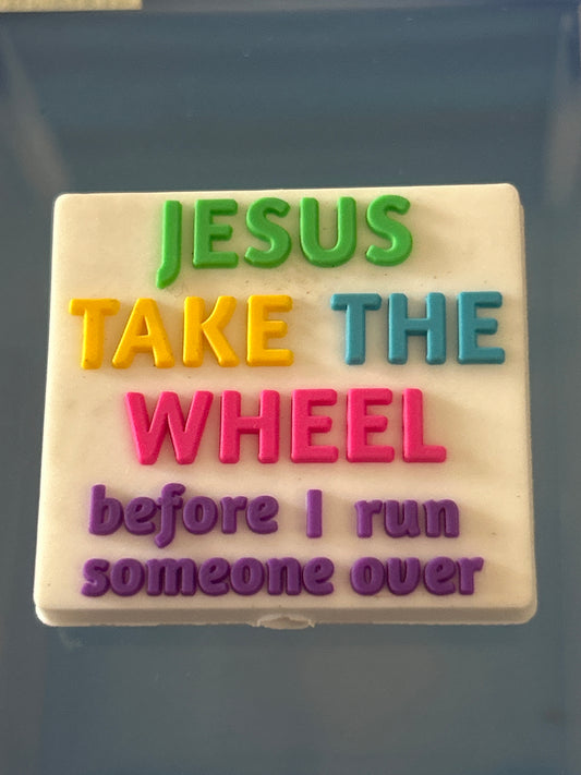 Jesus take the wheel before I run someone over -Focal Bead