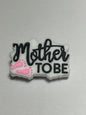 Mother To Be Silicone Focal Bead