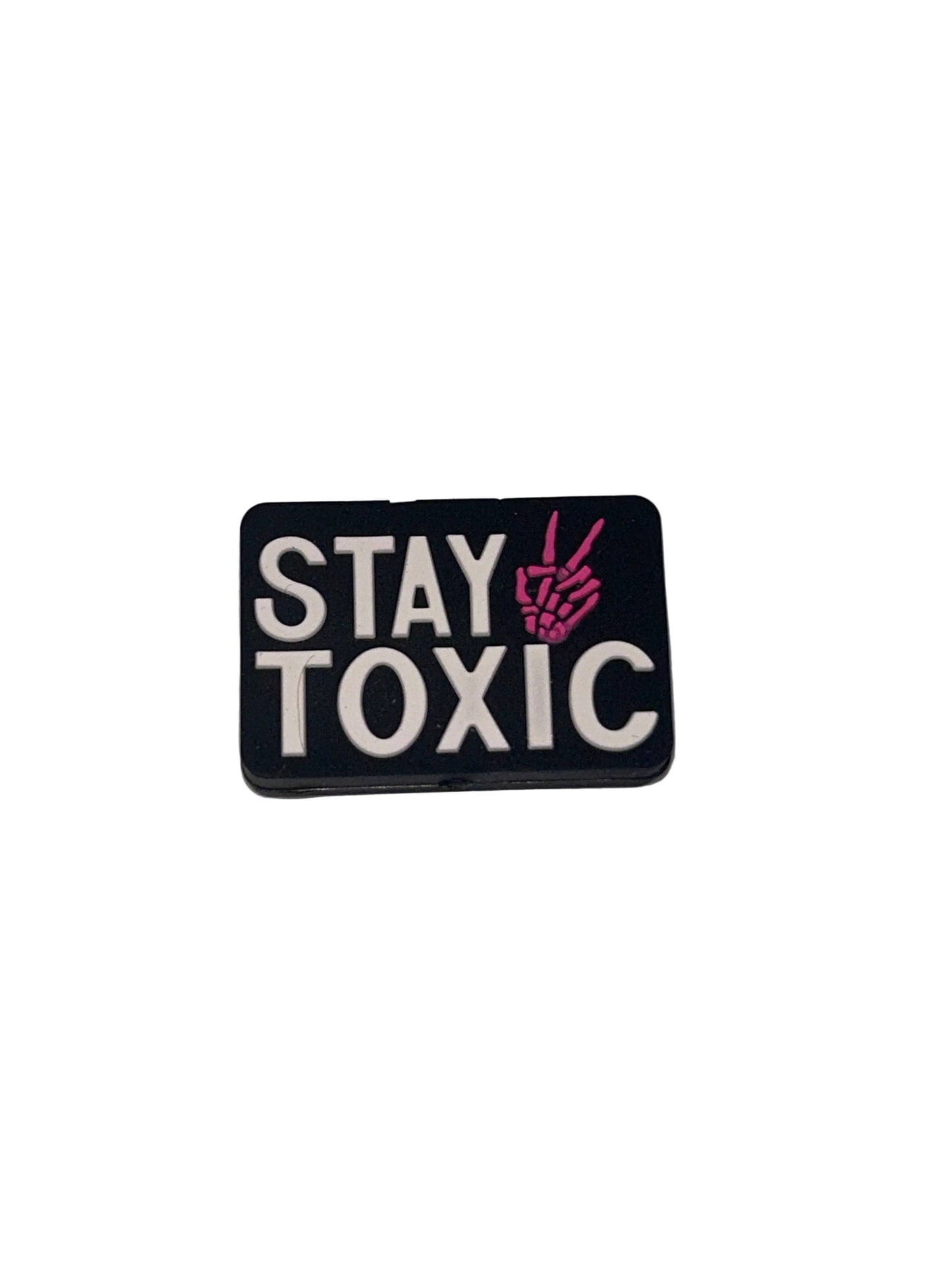 Stay Toxic - Focal Bead