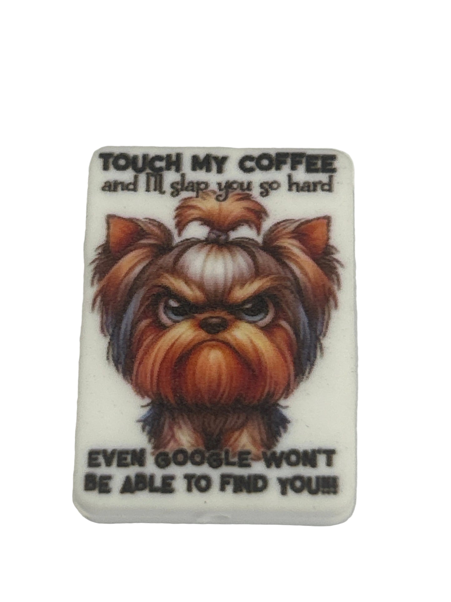 Touch my coffee - Focal Bead