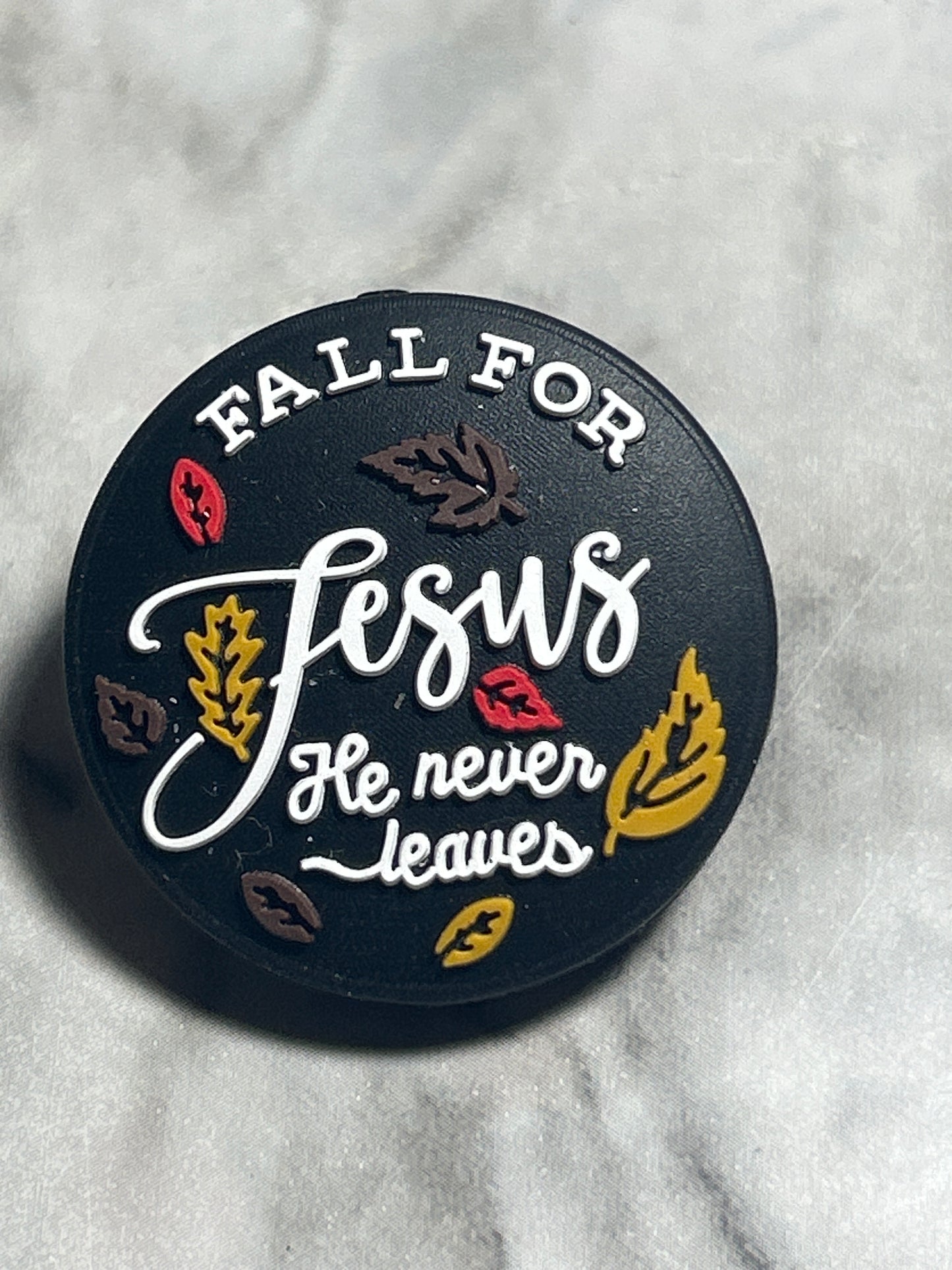 Fall for Jesus he never leaves