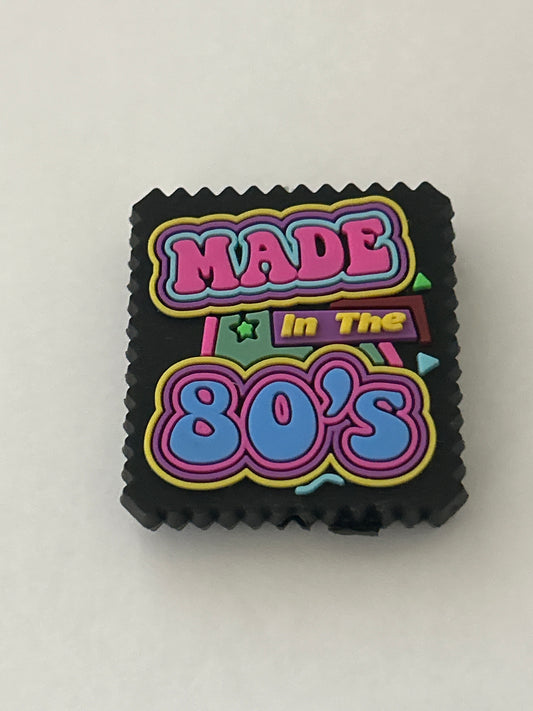 Made in the 80’s