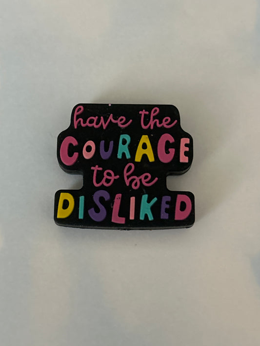 Have the courage to be disliked