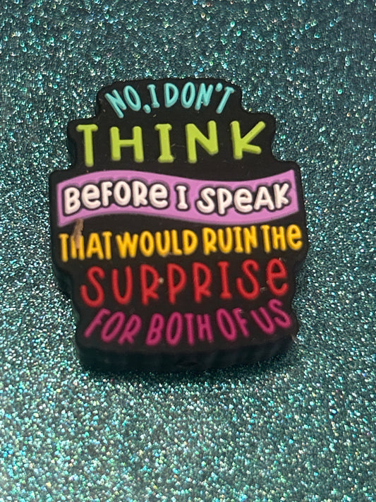No, I don’t think before I speak Focal Bead