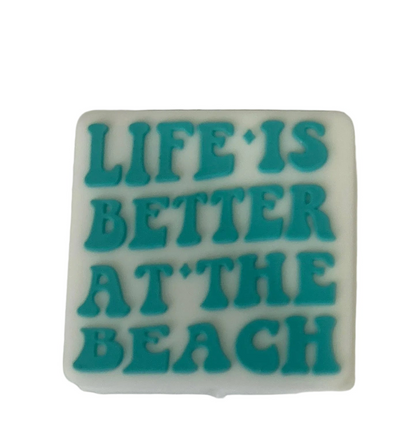 Life is better at the beach - Focal Bead