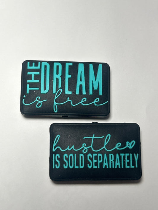 The Dream is free Hustle is sold separately Double sided focal bead