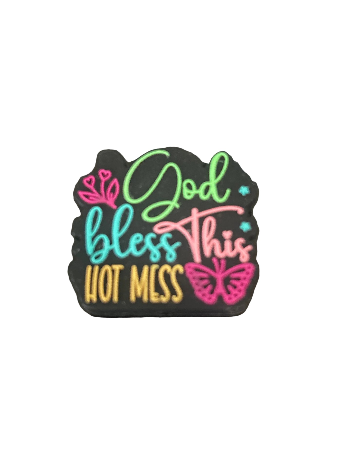 GOD bless this hot mess - Focal Bead