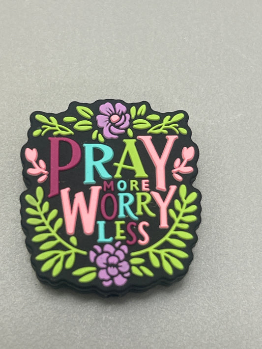 Pray More worry less-Focal Bead