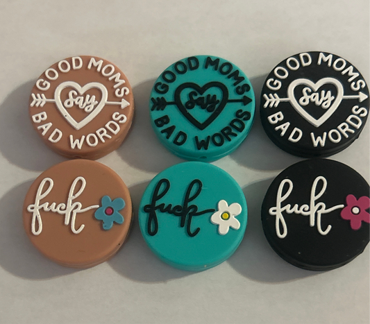 Good moms say Bad words -Double sided Silicone Focal Bead
