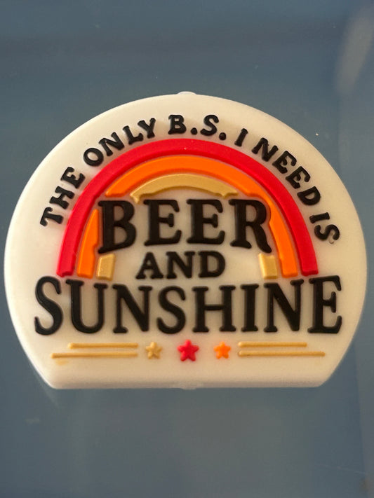 The only BS I need is Beer & Sunshine -Silicone Focal Bead