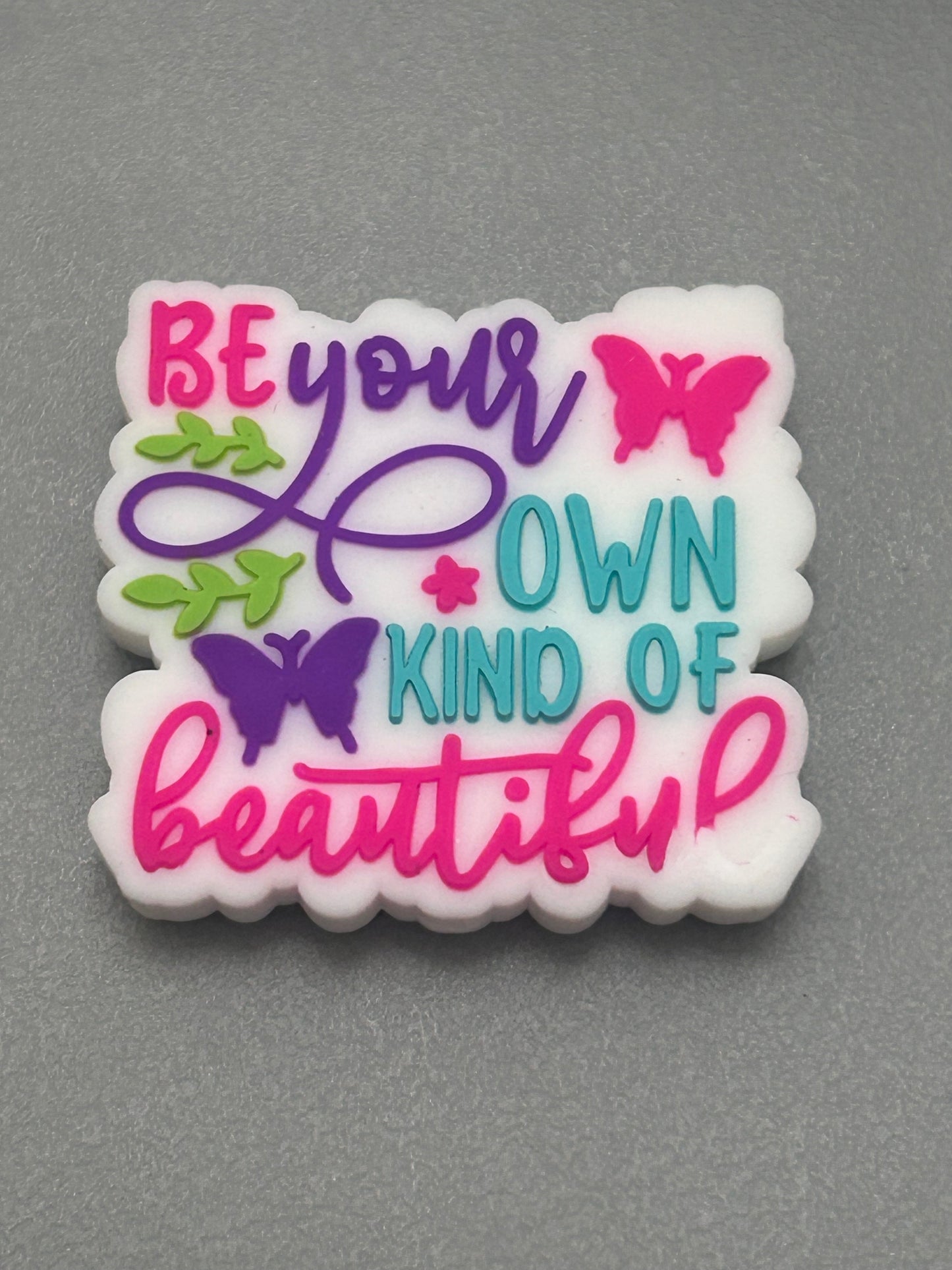 Be your own kind of beautiful-Focal Bead