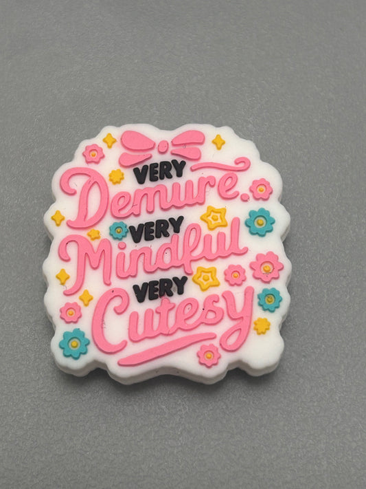 Very Demure very mindful very cutesy -Focal Bead