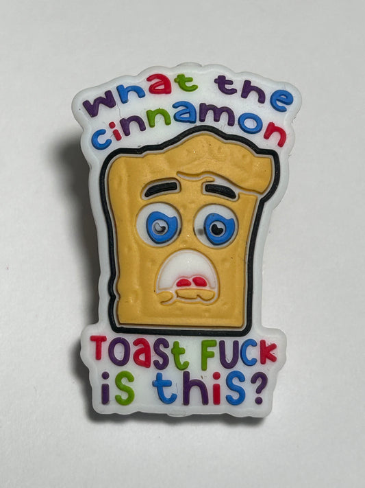 What the cinnamon toast fu*k is this?