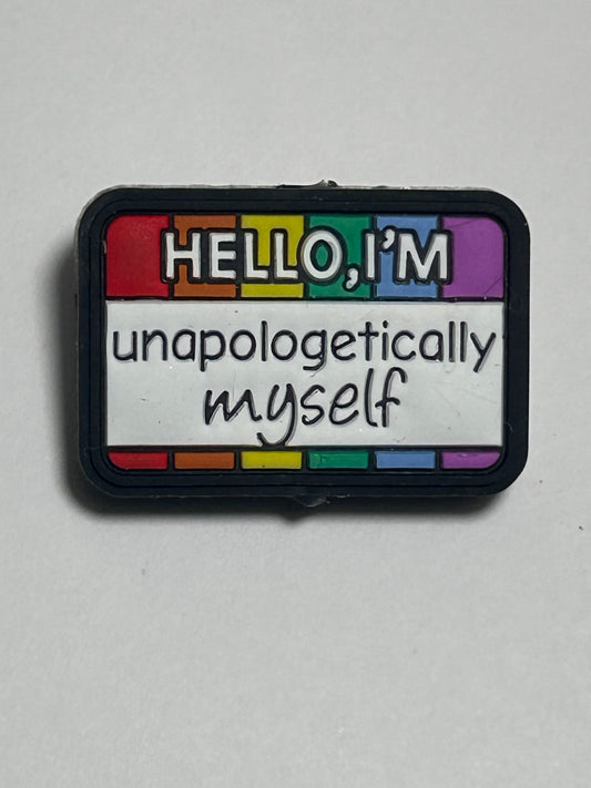 Hello, I’m unapologetically myself