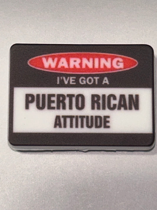 Warning - I’ve got a Puerto Rican Attitude Silicone Focal Bead