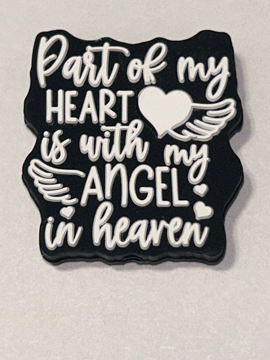 Part of my heart is with my Angel in heaven Silicone Focal Bead