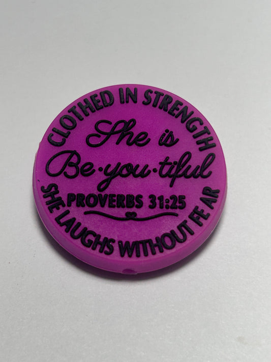 She is beautiful proverbs 31:25 Silicone Focal Bead
