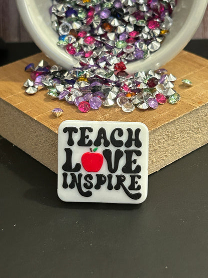 Teach Love Inspire (Different Colors)