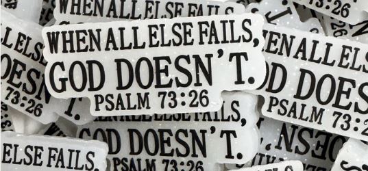 When all else fails GOD Doesn't Psalm 73:26 Silicone Focal bead